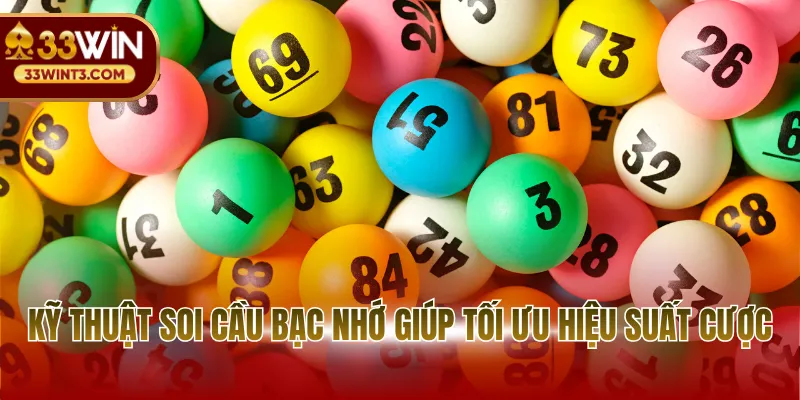 Soi Cầu Top 247 - Đỉnh Cao Phân Tích Số Học Hiệu Quả 3 Kỹ thuật soi cầu bạc nhớ giúp tối ưu hiệu suất cược